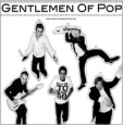 Gentlemen Of Pop